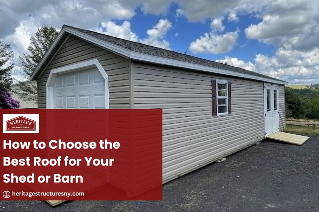 Best Roof For Your Shed or Barn